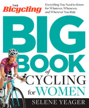 The Bicycling Big Book of Cycling for Women 