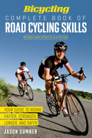 Bicycling Complete Book of Road Cycling Skills 