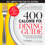 The 400 Calorie Fix Dining Guide 