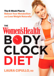 The Women's Health Body Clock Diet 