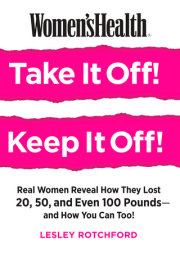 Women's Health Take It Off! Keep It Off! 