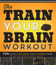 The Train Your Brain Workout 