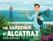 The Gardener of Alcatraz 