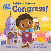 Baby Loves Political Science: Congress! 