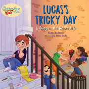 Chicken Soup For the Soul KIDS: Lucas's Tricky Day 