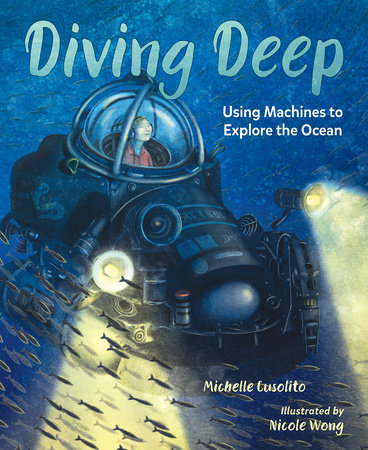 Diving Deep by Michelle Cusolito: 9781623542931 | :  Books