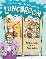 The Incredible Shrinking Lunchroom 