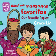 Nuestras manzanas favoritas / Our Favorite Apples (Spanish Bilingual Edition) 