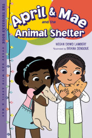 April & Mae and the Animal Shelter 