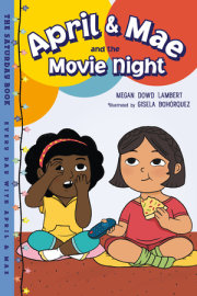 April & Mae and the Movie Night 