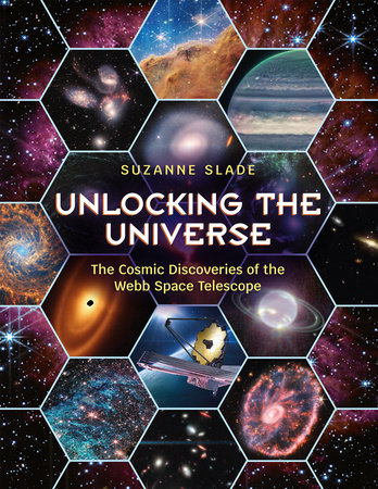 Unlocking the Universe by Suzanne Slade: 9781623544591 | PenguinRandomHouse.com: Books