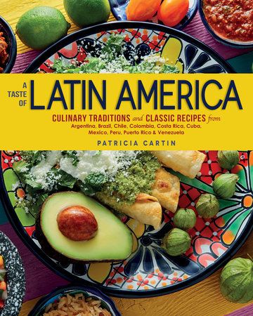 A Taste of Latin America by Patricia Cartin