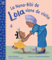 La Nana-Bibi de Lola viene de visita