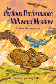 The Perilous Performance at Milkweed Meadow 