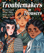 Troublemakers in Trousers 