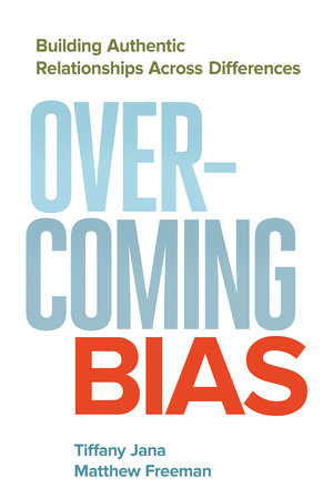 Overcoming Bias by Tiffany Jana, DM, Matthew Freeman: 9781626567252 |  : Books