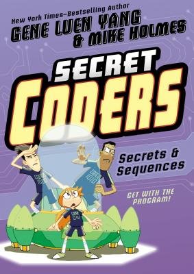 Couverture : Secret Coders: Secrets & Sequences
