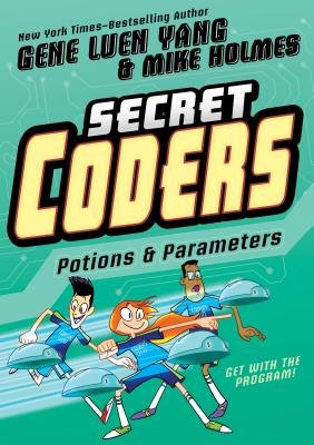 Couverture : Secret coders: potions & parameters