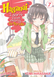 Haganai: I Don't Have Many Friends Vol. 7 