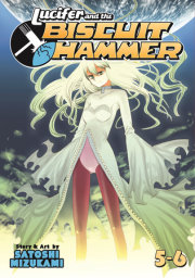 Lucifer and the Biscuit Hammer Vol. 5-6 