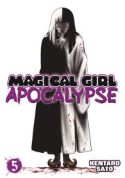 Magical Girl Apocalypse Vol. 5 