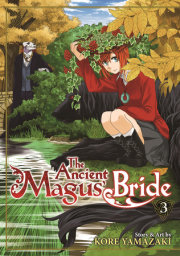 The Ancient Magus' Bride Vol. 3 