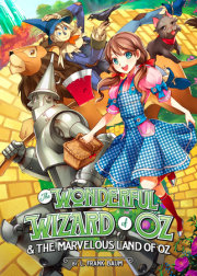 The Wonderful Wizard of Oz & The Marvelous Land of Oz (Illustrated Novel)
