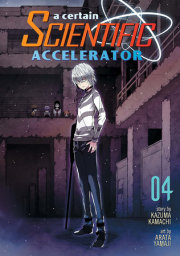 A Certain Scientific Accelerator Vol. 4 