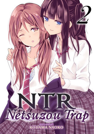 NTR - Netsuzou Trap Vol. 2 by Kodama Naoko: 9781626923751 |  : Books