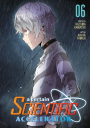 A Certain Scientific Accelerator Vol. 6