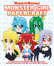 Monster Musume: Monster Girl Papercrafts 