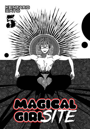 Magical Girl Site Vol. 5 by Kentaro Sato: 9781626926905