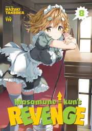 Masamune-kun's Revenge Vol. 8 