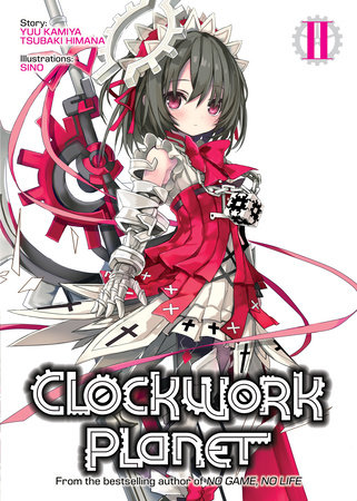 Clockwork Planet  Light Novel 