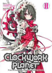 Clockwork Planet (Light Novel) Vol. 2 