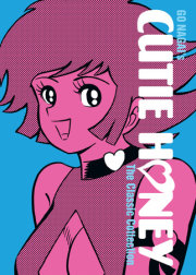 Cutie Honey: The Classic Collection 