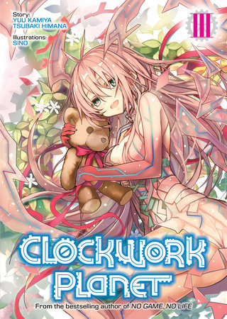 Clockwork Planet (Light Novel)