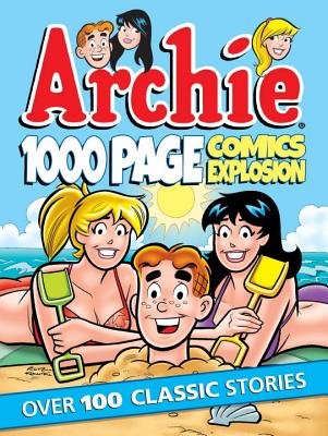 Couverture : Archie 1000 Page Comics Explosion