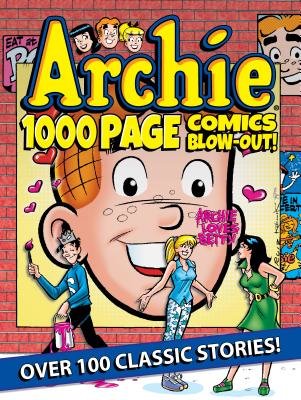Couverture : Archie 1000 Page Comics BLOW-OUT!