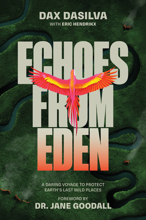 Echoes from Eden by Dax Dasilva & Eric Hendrikx