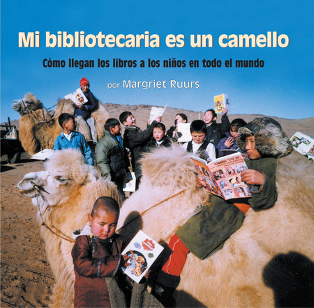 Mi bibliotecaria es un camello (My Librarian is a Camel)