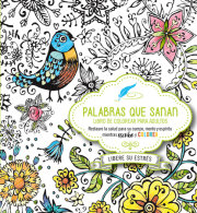 Palabras que sanan - diario de oración y libro de colorear / Healing Words 