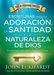 Escrituras para la adoración, la santidad y la naturaleza de Dios / Scriptures for Worship, Holiness, and the Nature of God 