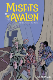 Misfits of Avalon Volume 3: The Future in the Wind