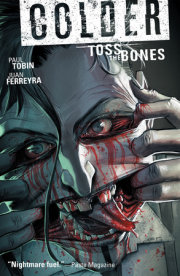 Colder Volume 3: Toss the Bones 