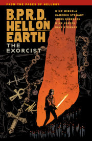 B.P.R.D. Hell on Earth Volume 14: The Exorcist 