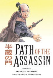 Path of the Assassin Volume 13: Hateful Burden