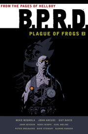 B.P.R.D. Plague of Frogs Volume 2 