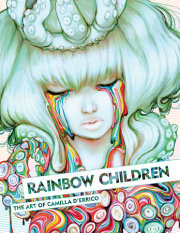 Rainbow Children: The Art of Camilla d'Errico 