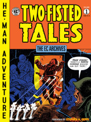 The EC Archives: Two-Fisted Tales Volume 1